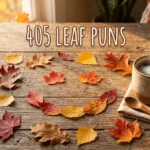 405 Leaf Puns